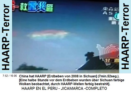 China hat HAARP [Erdbeben von 2008]
                          (7min.52sek.). [Foto: Eine halbe Stunde vor
                          dem Erdbeben in Sichuan von 2008 wurden in
                          Sichuan farbige Wolken beobachtet, durch
                          HAARP-Wellen farbig].
