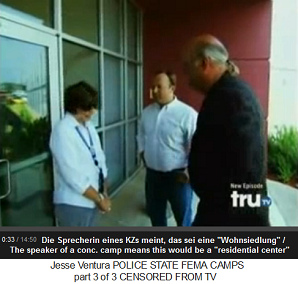 The speaker of one of the
                              concentration camps means to Jesse Ventura
                              that this would be just a
                              "residential center"