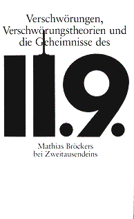 Buchdeckel des Buchs von Br�ckers:
                            Verschw�rungen, Verschw�rungstheorien und
                            die Geheimnisse des 11.9."