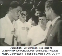 Der
                            Kokain-Bill Clinton als Jugendlicher im
                            Teampsort 02