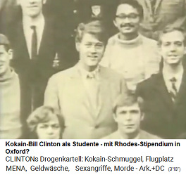 Der
                    Kokain-Bill Clinton als Studente - mit einem
                    Rhodes-Stipendium in Oxford?