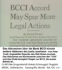 Als 1991 die
                            Geldw�schereibank BCCI zusammenbricht, wird
                            zwischen den "USA" und Abu Dhabi
                            ein Abkommen geschlossen
