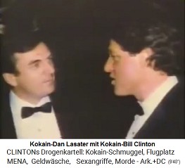 Kokain-Dan Lasater mit
                              Kokain-Bill Clinton