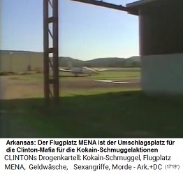 Flugplatz MENA (Arkansas, der
                                Kokain-Umschlagplatz der Clinton-Mafia
                                03