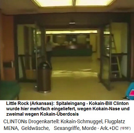 Das Spital in Little Rock (Arkansas), wo der
                    Kokain-Bill Clinton mehrfach wegen Kokain-Nase und
                    zweimal wegen Kokain-�berdosis behandelt wurde