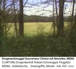 Drogenschmuggel der Clinton-Mafia durch Abw�rfe in grossen Waldlichtungen