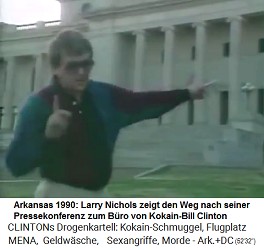 Arkansas 1990: Larry Nichols zeigt den Weg nach seiner Pressekonferenz zum B�ro von Kokain-Gouverneur Bill Clinton