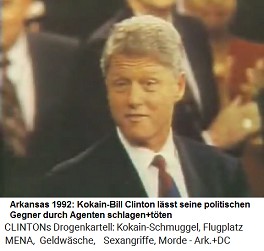 Kokain-Bill Clinton l�sst politische Gegner durch Agenten schlagen und t�ten