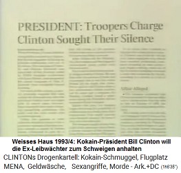 Weisses Haus 1993-1994: Kokain-Pr�sident Bill Clinton verlangt von den Ex-Leibw�chtern Stillschweigen