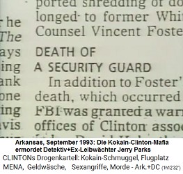 Arkansas, Meldung vom September 1993: Kokain-Clinton-Mafia ermordet Detektiv und Ex-Leibw�chter Jerry Parks