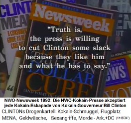 Newsweek Titelseite: Clintons Billionenmedizin - und: 'Die Wahrheit ist, die Presse ist bereit, Clinton etwas durchgehen zu lassen, weil sie ihn m�gen und was er zu sagen hat.'