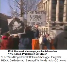 1993: Demonstraitonen gegen den kriminellen NWO-Kokain-Pr�sidenten Bill Clinton