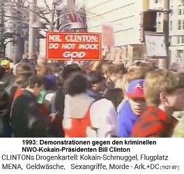 1993: Demonstraitonen gegen den kriminellen NWO-Kokain-Pr�sidenten Bill Clinton 02