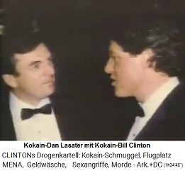 Kokain-Dan Lasater mit Kokain-Bill Clinton
