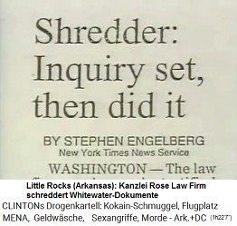 Artikel 1993-1994: Die Kanzlei Rose Law Firm schreddert Whitewater-Dokumente