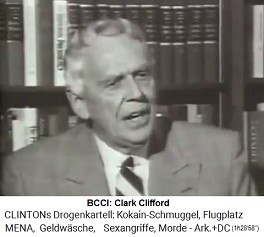 Clark Clifford von der hochkrimninellen BCCI, die 1991 zusammenbricht