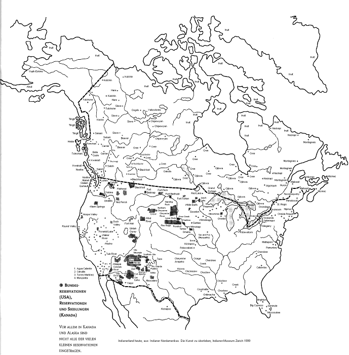 Karte mit den
"Reservationen" für Primärnationen in
Nord-"Amerika" von 1999 / map with the
"reservations" for primary nations in North
"America" of 1999 Karte mit den "Reservationen" für
Primärnationen in Nord-"Amerika" von 1999 / map with
the "reservations" for primary nations in North
"America" of 1999