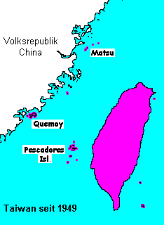 Karte mit Taiwan / Formosa
                          und mit den Inselgruppen Pescadores, Quemoy
                          und Matsu