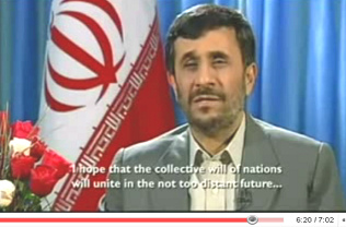 Ahmadinejad Christmas speech 2008: I hope that the collective will of nations will unite in the not too distant future ...