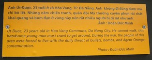 Agent-Orange-Opfer Ut Duoc, Text: Ut Duoc ist 23 Jahre alt aus der Gemeinde Hoa Vang, Stadt Da Nang. Er kann nicht laufen. Dieser hübsche, junge Mann muss immer auf allen Vieren gehen. Während des Krieges wurde die Bevölkerung dieser Region dazu gezwungen, im Kampfgebiet mit der täglichen Bedrohung durch Kugeln, Bomben und Agent-Orange-Verseuchung zu leben. Foto: Doan Duc Minh Agent-Orange-Opfer Ut Duoc, Text: Ut Duoc ist 23 Jahre alt aus der Gemeinde Hoa Vang, Stadt Da Nang. Er kann nicht laufen. Dieser hübsche, junge Mann muss immer auf allen Vieren gehen. Während des Krieges wurde die Bevölkerung dieser Region dazu gezwungen, im Kampfgebiet mit der täglichen Bedrohung durch Kugeln, Bomben und Agent-Orange-Verseuchung zu leben. Foto: Doan Duc Minh