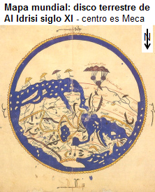Disco terrestre de Al Idrisi de Arabia,
                        centro es Meca, norte es abajo