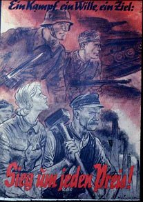Plakat imi 3R "Ein Kampf,
                                  ein Wille, ein Ziel: Sieg um jeden
                                  Preis", 1943 ca.