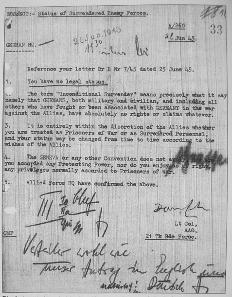 Schreiben eines britischen Kommandeurs
                          �ber die rechtlosen, deutschen
                          Kriegsgefangenen, 28. Juni 1945