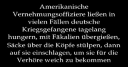 Texttafel "Folter durch
                        "amerikanische" Verhöroffiziere":
                        33min.59sek.