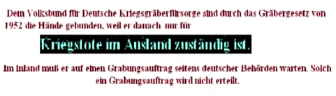 Die
                      deutsche Kriegsgr�berf�rsorge ist nur f�r das
                      Ausland zust�ndig