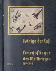 Reyes
                          del aire. Pilotos de la guerra 1914-1918
                          (K�nige der Luft. Kriegsflieger 1914-1918),
                          tapa de una antolog�a de fotos de 1936