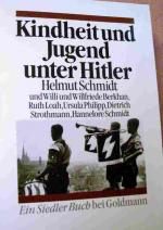 Helmuth Schmidt
                        e.o.: Infancia y juventud con Hitler (Kindheit
                        und Jugend unter Hitler), tapa