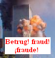 9-11 Betrug / fraude / fraud
                      / fraude