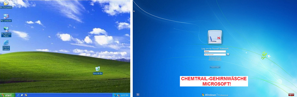 Gehirnwsche von Windows
                            XP mit normalen Wolken zu Windows 7 mit
                            Chemtrails OHNE Wolken