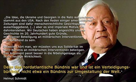 Helmut Schmidt: Die NATO ist ein
                              Verteidigungsb�ndnis, nix weiter
