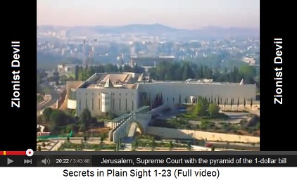 Jerusalem, capital of the Zionist Devil: on the
                    roof of the Supreme Court there is the pyramid of
                    the 1-dollar bill