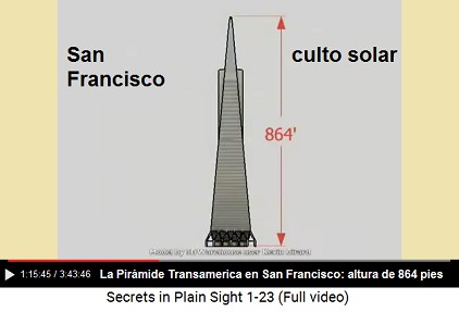 San Francisco: la Pir�mide Transamerica es
                        otro culto solar con una altura de 864 pies