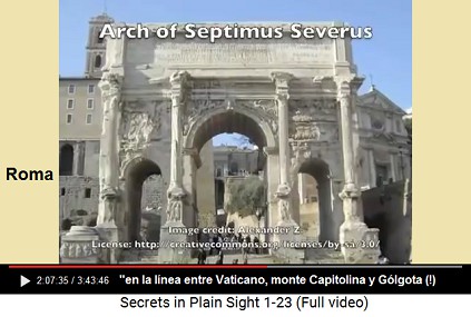 El arco de Septimus Severus "en la l�nea
                      entre Vaticano gay, monte Capitolina y G�lgota
                      (!)