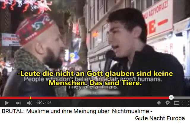 Muslim gegen
                                      Nicht-Muslime: Atheisten sind
                                      Tiere