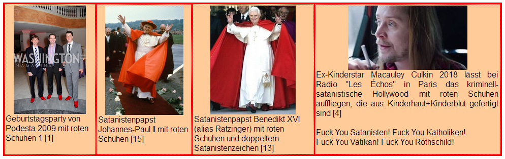 Satanismus: Der Club der roten
                                Schuhe produziert rote Schuhe mit dem
                                Blut der Kinderopfer von den
                                satanistischen Kinderritualen